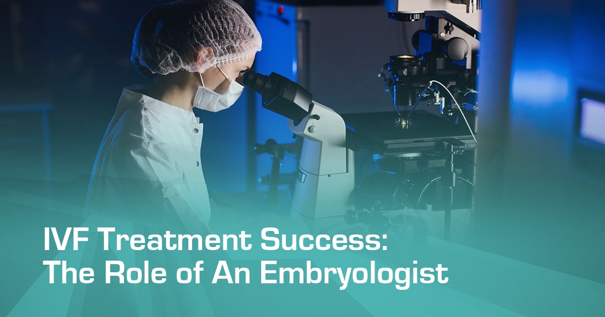 Ivf Treatment Success The Role Of An Embryologist Esco Medical 